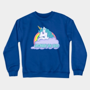 My Little Pony Always Be You Crewneck Sweatshirt